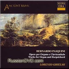 Pasquini: Organ and Harpsichord Works