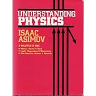 Click here to buy Understanding Physics (Science) by  Isaac Asimov.