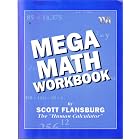 Mega Math Workbook by Scott Flansburg