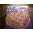 The 2005 Wilton Yearbook: Cake Decorating by 