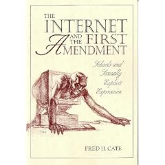 Internet and the First Amendment: Schools and Sexually Explicit Expressions