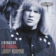 Liberator - The Essential Larry Norman