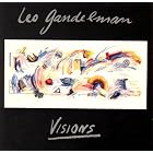 Visions by  Leo Gandelman 