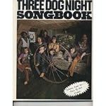 Three Dog Night Songbook book cover
