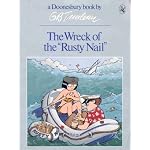 The Wreck of the "Rusty Nail" (A Doonesbury book by G. B. Trudeau) book cover