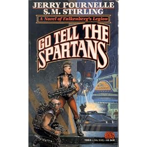 Go Tell the Spartans : A Novel of Falkenberg's Legion