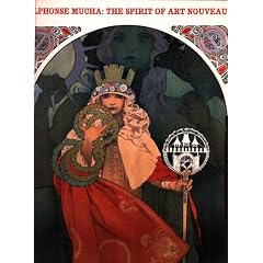 Alphonse Mucha--The Spirit of Art Nouveau