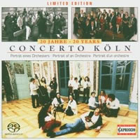 Concerto K�ln: 20 Years [Hybrid SACD] by  David Mings, Pierre-Andre Taillard, Juan Crisostomo Arriaga, Carl Philipp Emanuel Bach, and Jean-Baptiste Davaux 