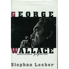 George Wallace: American Populist