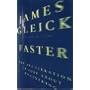 James Gleick faster the acceleration of just about&hellip by Gleick James