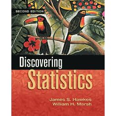 Discovering Statistics by James J. Hawkes and William H. Marsh