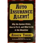 AUTO INSURANCE ALERT!: WHY THE SYSTEM STINKS HOW TO FIX IT WHAT TO DO MEANTIME: Overcoming the Crisis in Manufacturing