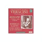 Veracini: Sonate a Violino Solo, e Basso Continuo by  Francesco Maria Veracini, Enrico Gatti, Erica Morini, and Gervreau 