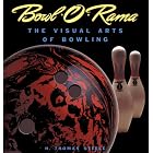 Click here to buy Bowl-O-Rama: The Visual Arts of Bowling (Recollectibles) by  H. Thomas Steele.