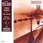 John Ireland: Piano Works, Vol. 2 by Michael George, John Ireland, and Eric Parkin