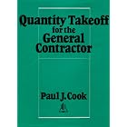 Quantity takeoff for the general contractor by Paul J Cook