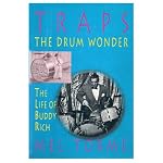 Traps the Drum Wonder the life of Buddy Rich book cover
