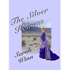 Click here to buy The Silver Heiress [3.5 Disk, HTML] by  Sarah Winn.