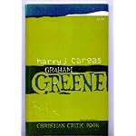 Graham Greene (The Christian critic series) book cover