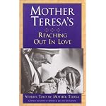 Mother Teresa's reaching out in love: Stories told by Mother Teresa book cover