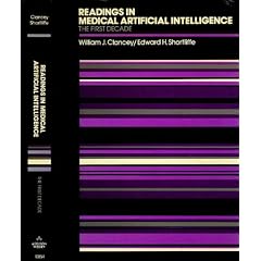 Readings in Medical Artificial Intelligence. The First Decade (Addison-Wesley Series in Artificial Intelligence)