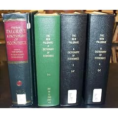 The New Palgrave: A Dictionary of Economics: Four Volume Boxed Set