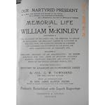 Our martyred president as a man: Memorial life of William McKinley ... together with a full history of anarchy and its infamous deeds book cover