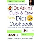 Dr. Atkins' Quick and Easy New Diet Cookbook Companion to Dr. Atkins' New Diet Revolution by  Robert C./Atkins, Veronica Atkins