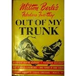 Milton Berle's Fabulous Fun-Tasy OUT OF MY TRUNK [first print] 1st Ed. book cover