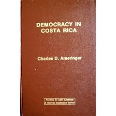 Democracy in Costa Rica (Politics in Latin America)