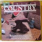 Click here to buy American Country a Style and Source Book by  Mary Emmerling.