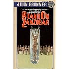  Stand on Zanzibar  by John Brunner