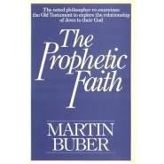 The Prophetic Faith