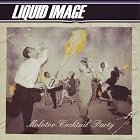 Molotov Cocktail Party by Liquid Image