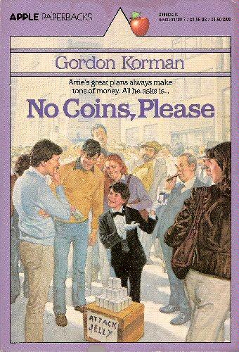 No Coins, Please!: Gordon Korman: 9780590437097: Amazon.com: Books