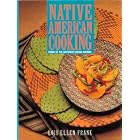 Native American Cooking by American Cooking