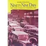 Ninety-nine days: The Ford strike in Windsor, 1945 book cover