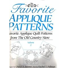 Favorite Applique Patterns Volume 2 (Favorite Applique Quilt Patterns from the Old Country Store)