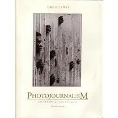 Photojournalism: Content and Technique