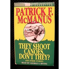 They Shoot Canoes Don't They? and Other Stories/Audio Cassettes