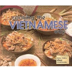 Cooking the Vietnamese Way (Easy Menu Ethnic Cookbooks)