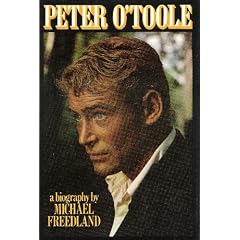 Peter O'Toole : A Biography