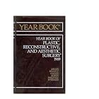 Year Book of Plastic, Reconstructive and Aesthetic Surgery 1989 (Year Book of Plastic and... by  Stephen H. Miller