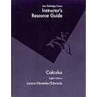 Calculus Instructor's Resource Guide Eighth Edition by Ann Rutledge Kraus, Larson, Hostetler, and Edwards