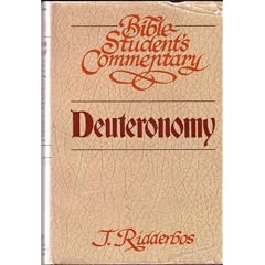 Bible Student's Commentary: Deuteronomy (Bible student's commentary)