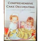 Click here to buy Comprehensive Cake Decorating: A Lesson and Reference Book, No.60-1001 by  Vi Whittington and Autumn Carpenter.