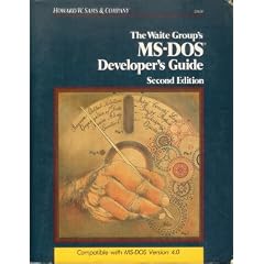 Waite Group's MS-DOS Developer's Guide (The Waite Group)