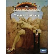 The Will and the Way (AD&D 2nd Ed Fantasy Roleplaying, Dark Sun Setting)