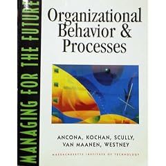Managing For The Future: Organizational Behavior and Procedures