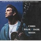 Dark Moon by Chris Isaak